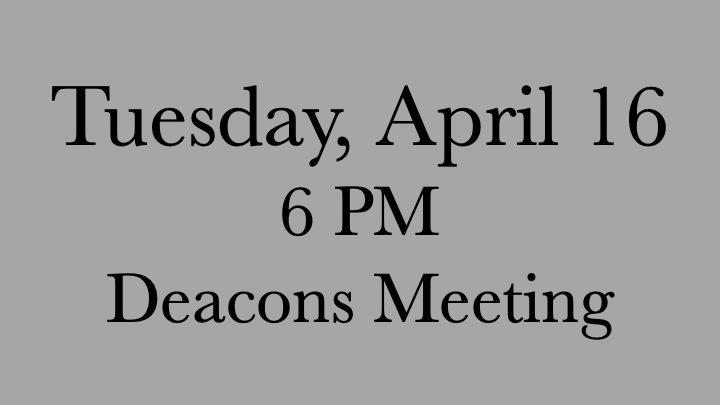 Deacons Meeting